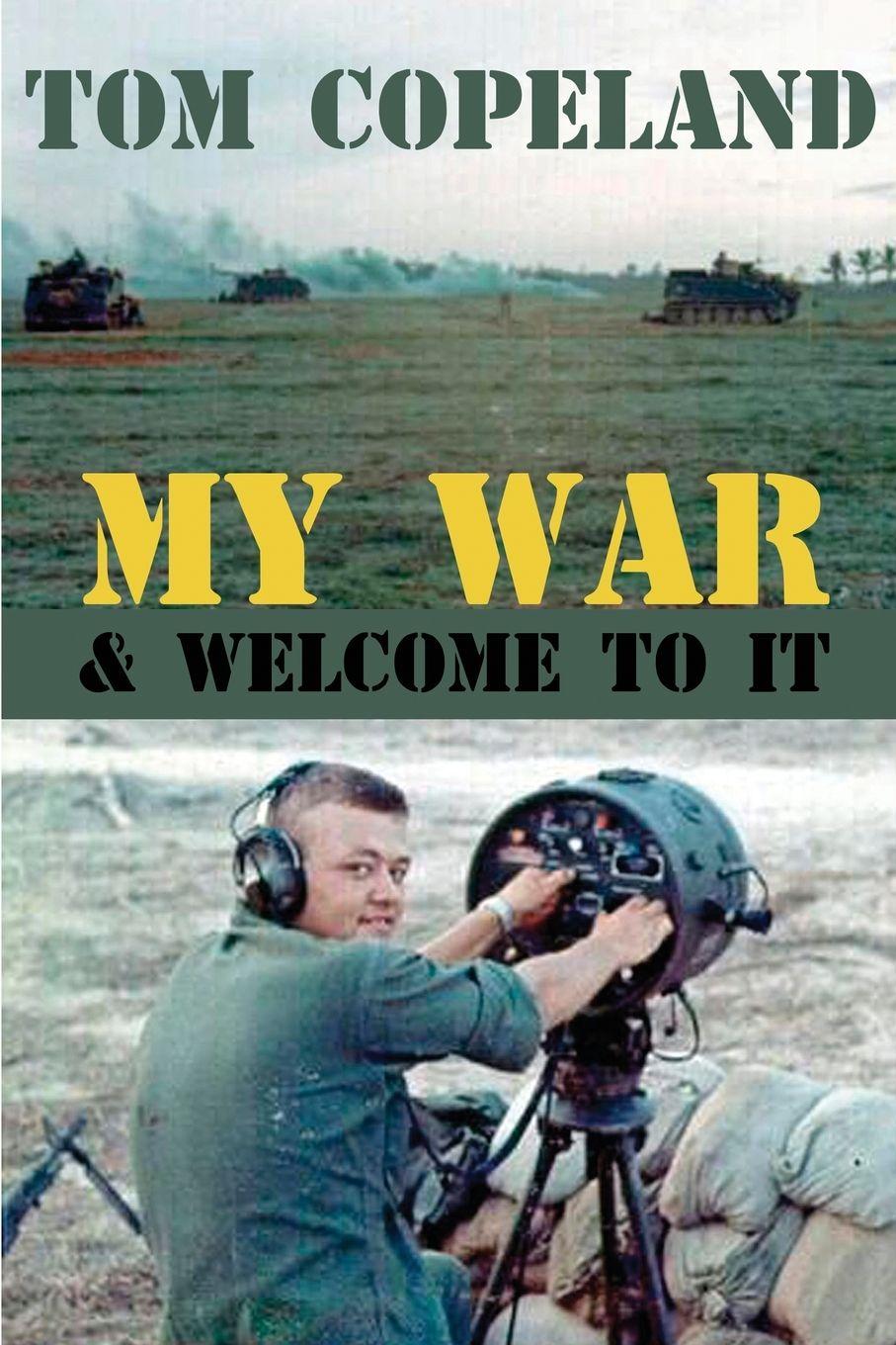 Vorderes Coverbild My War and Welcome To It
