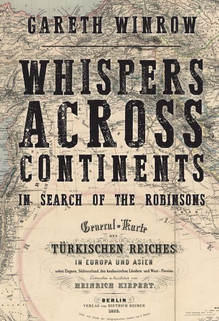 Vorderes Coverbild Whispers Across Continents: In Search of the Robinsons