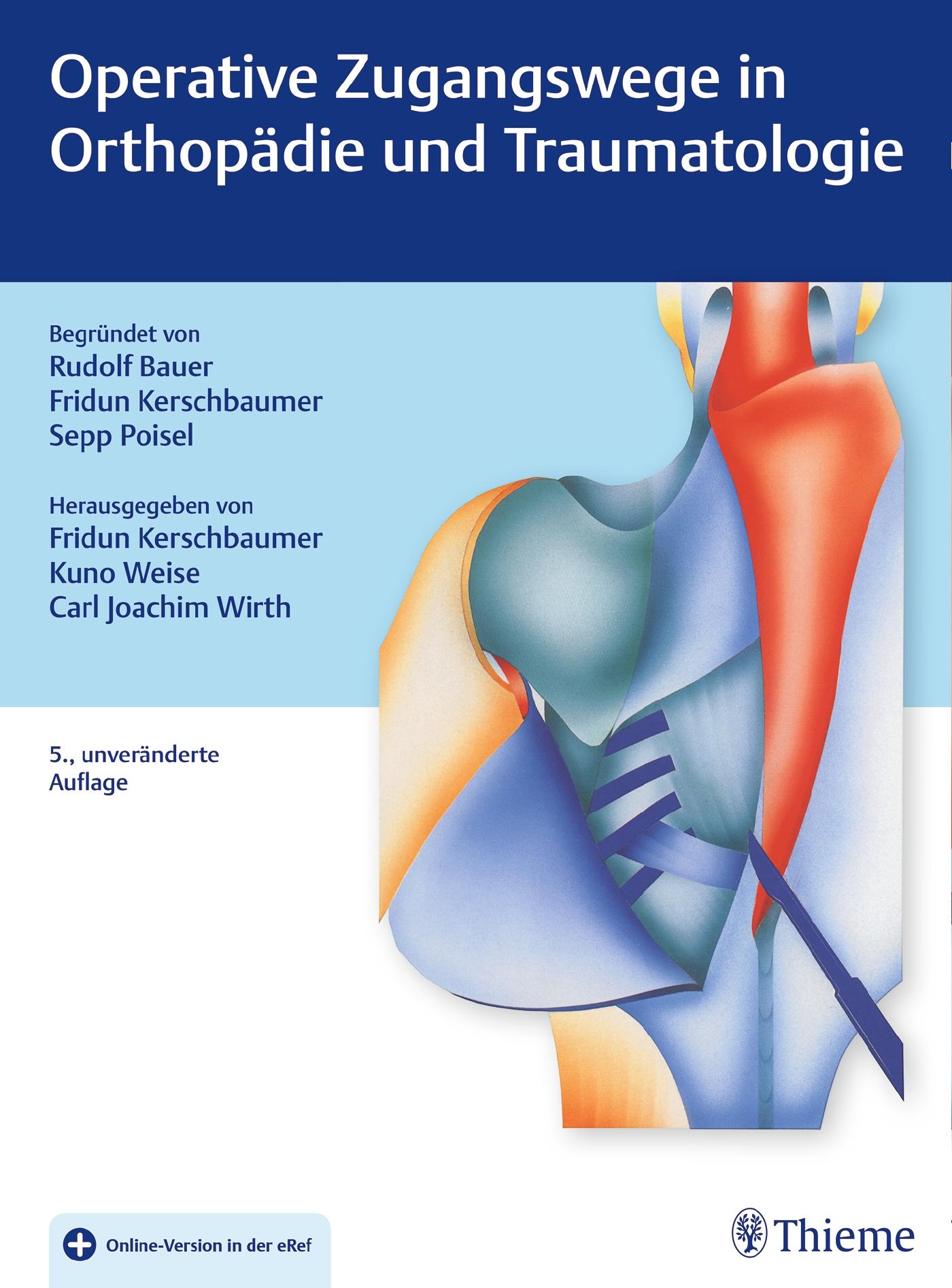 Vorderes Coverbild Operative Zugangswege in Orthopädie und Traumatologie