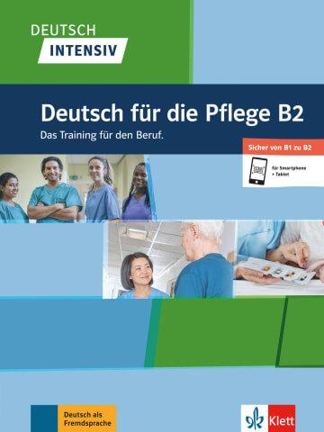 Vorderes Coverbild Deutsch intensiv Deutsch für die Pflege B2.  Buch + Online