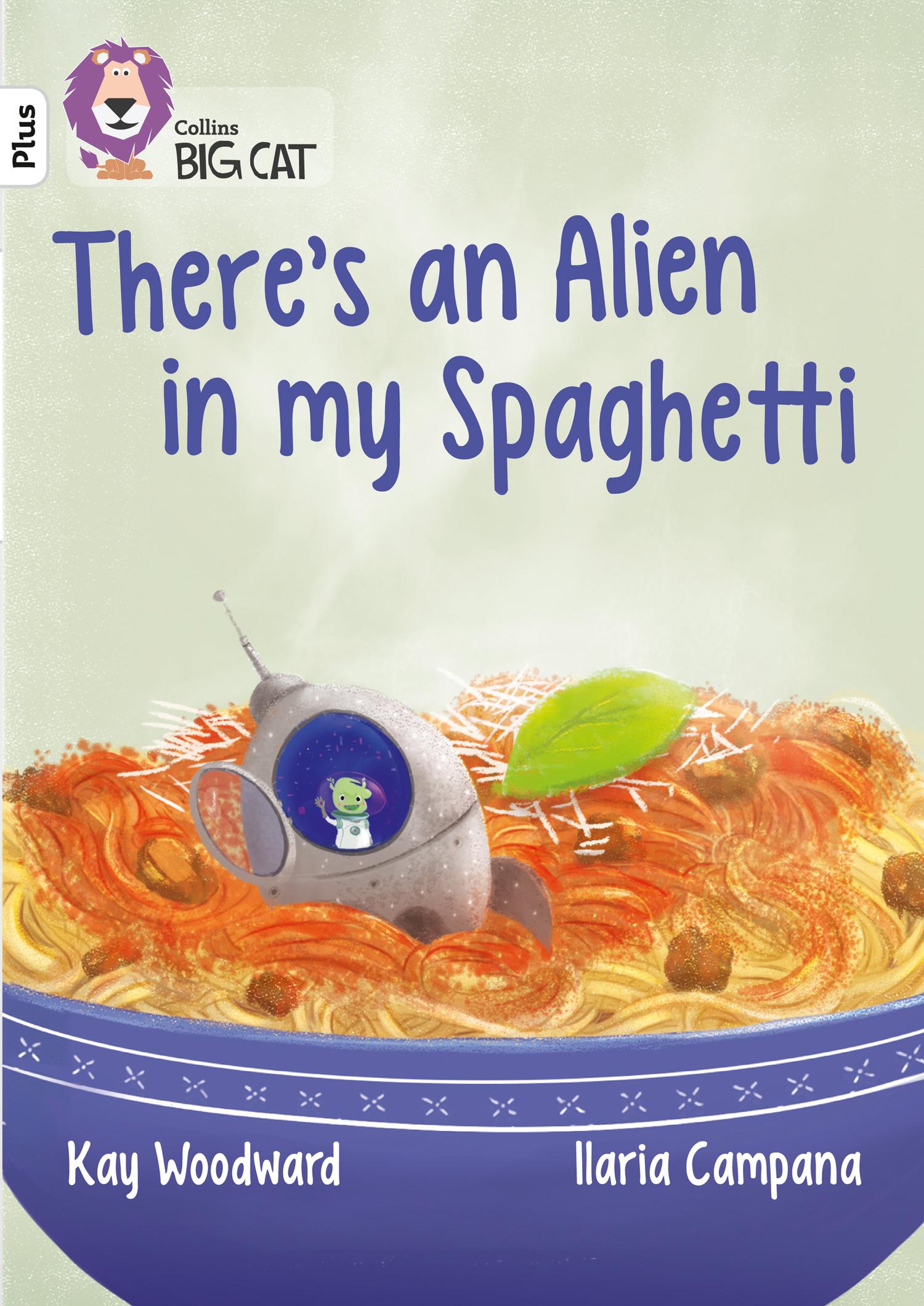 Vorderes Coverbild There's an Alien in My Spaghetti