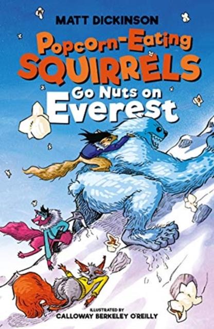 Vorderes Coverbild Popcorn-Eating Squirrels Go Nuts on Everest