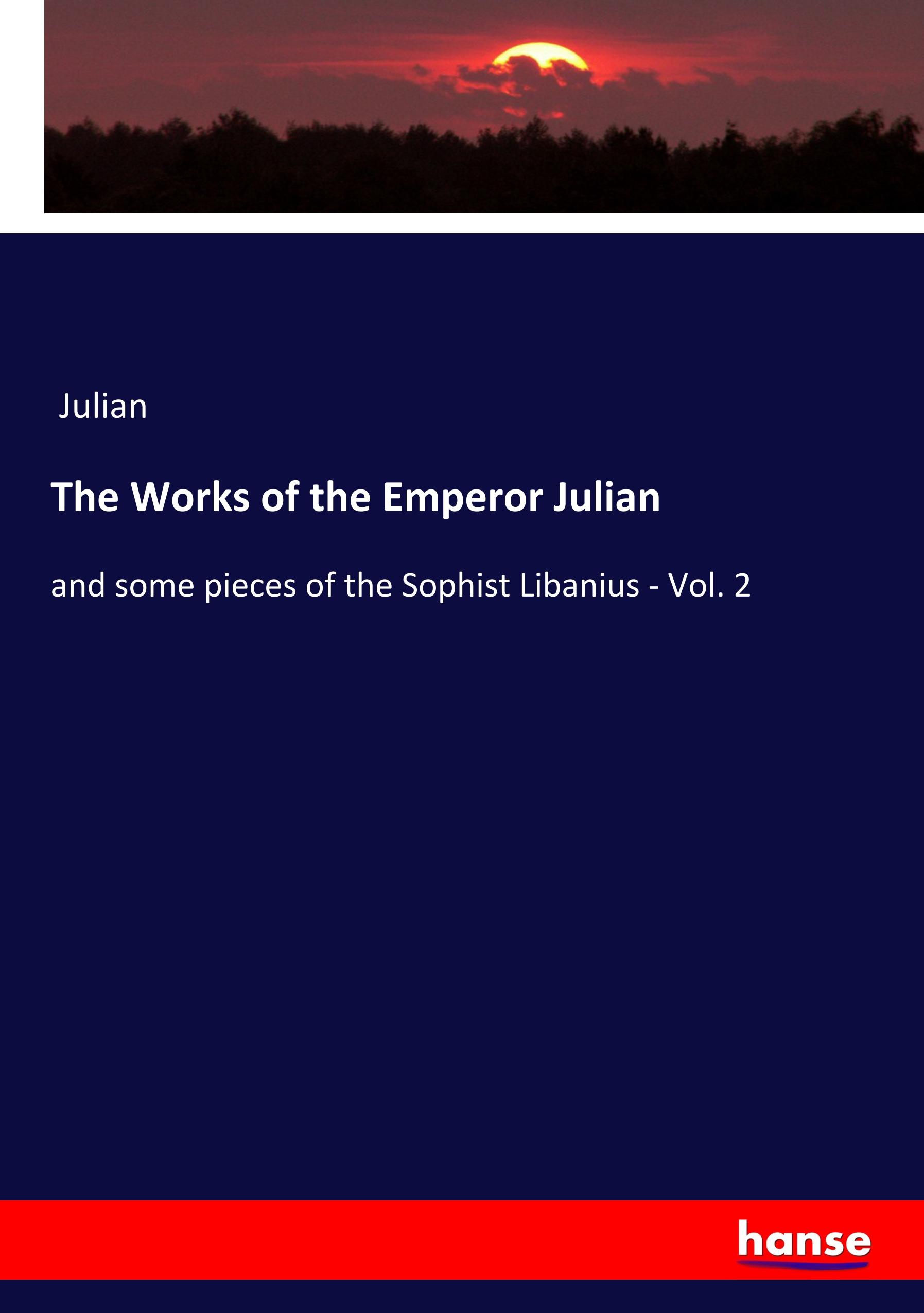 Vorderes Coverbild The Works of the Emperor Julian