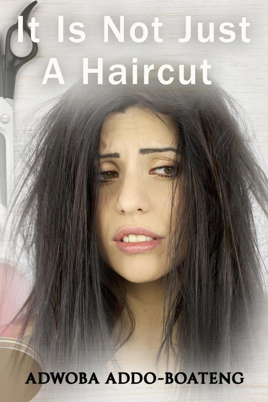 Vorderes Coverbild It Is Not Just A Haircut