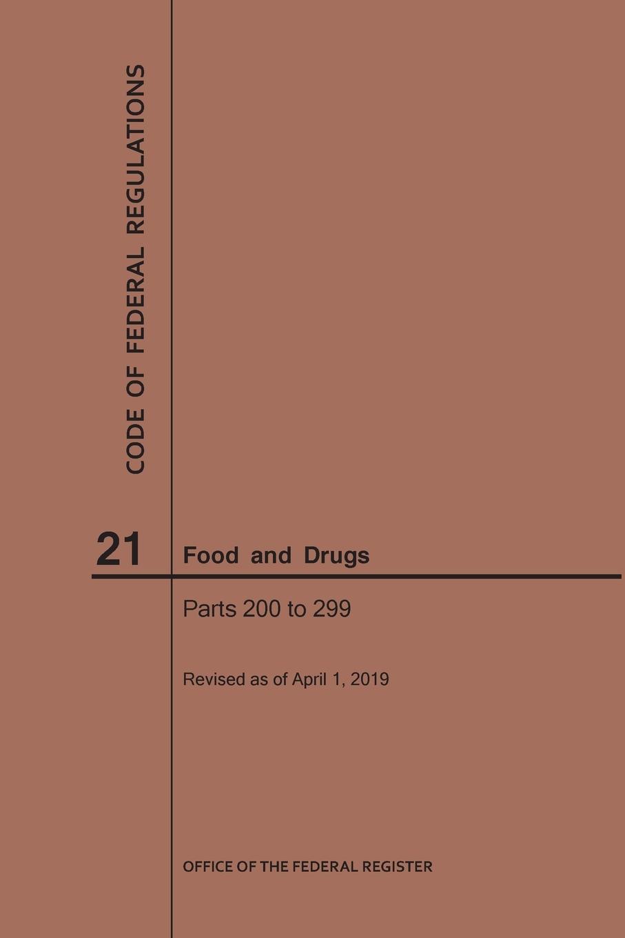 Vorderes Coverbild Code of Federal Regulations Title 21, Food and Drugs, Parts 200-299, 2019