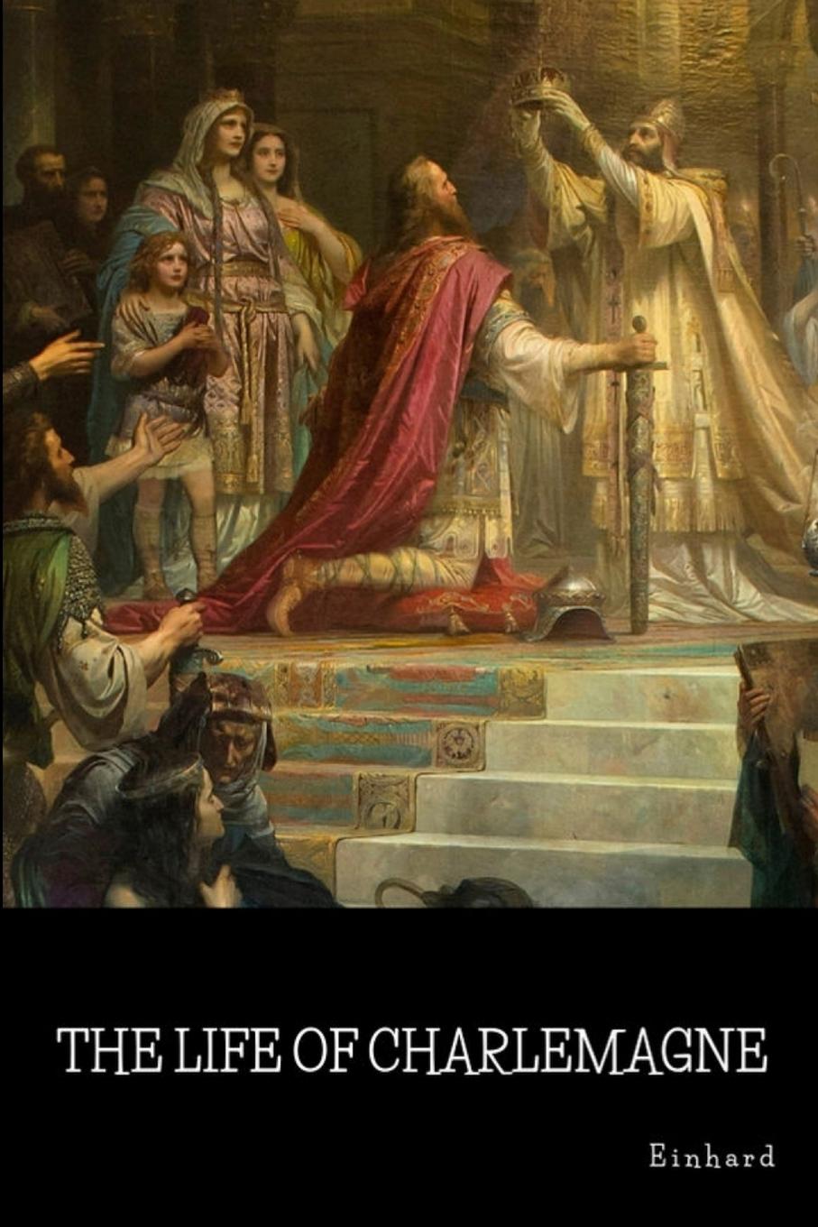 Vorderes Coverbild The Life of Charlemagne