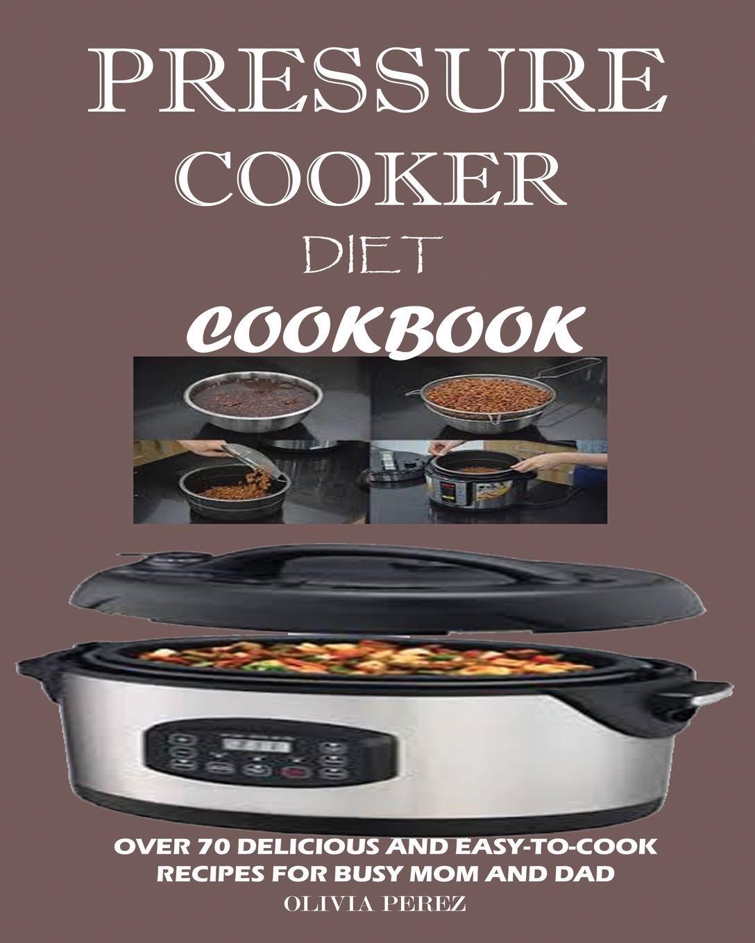 Vorderes Coverbild Pressure Cooker Diet Cookbook