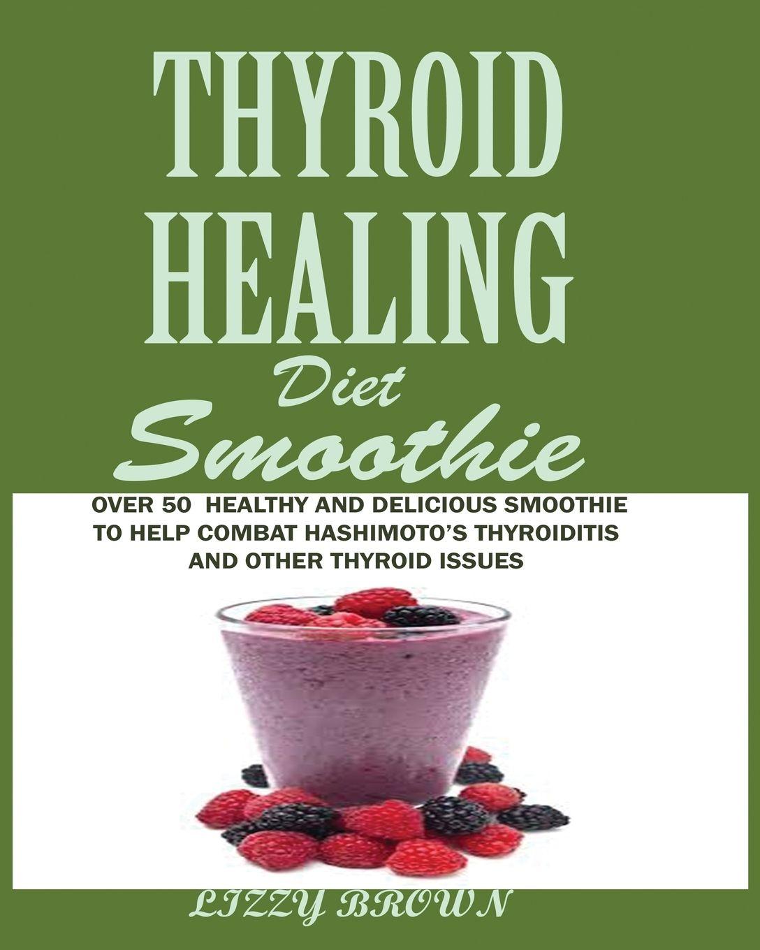 Vorderes Coverbild THYROID HEALING Diet Smoothie