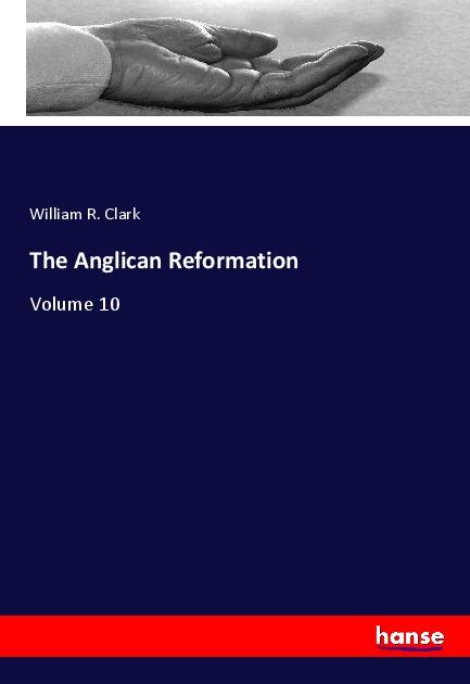 Vorderes Coverbild The Anglican Reformation