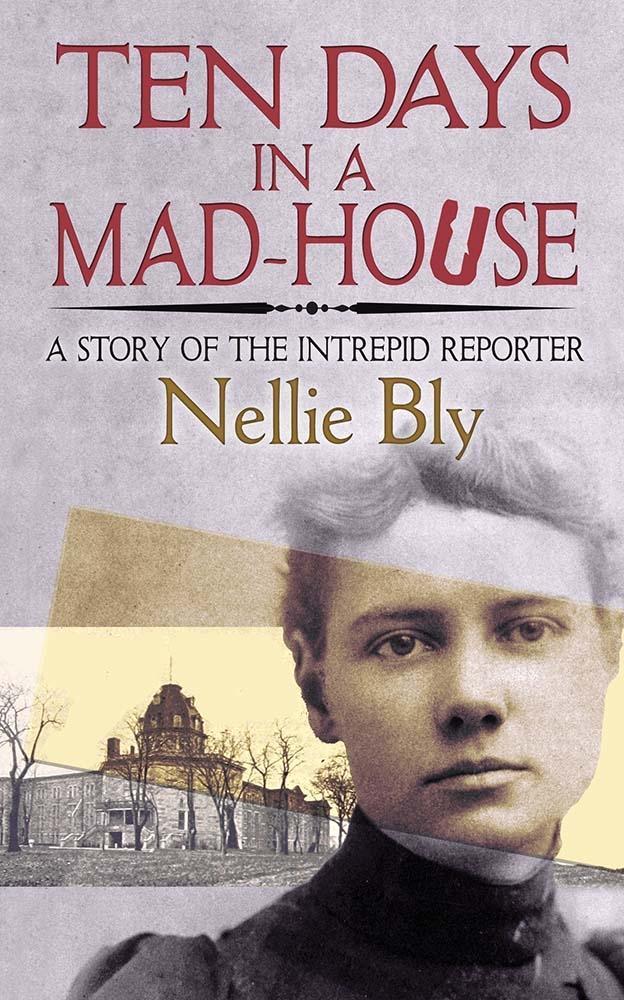 Vorderes Coverbild Ten Days in a Mad-House