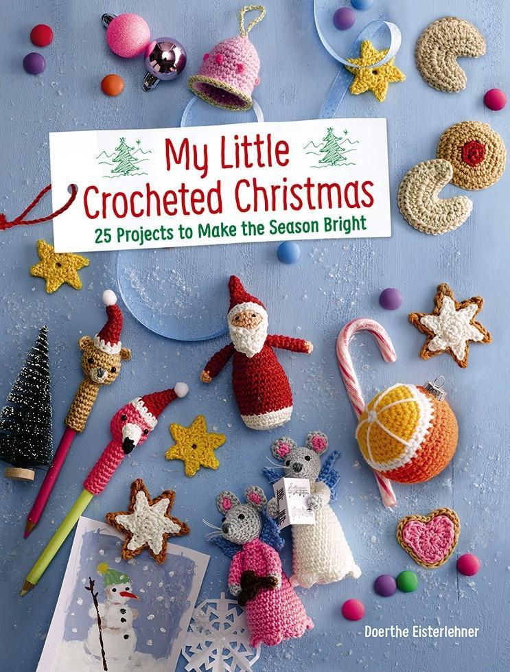 Vorderes Coverbild My Little Crocheted Christmas