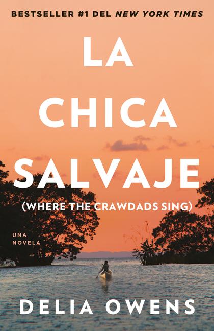 Vorderes Coverbild La Chica Salvaje / Where the Crawdads Sing