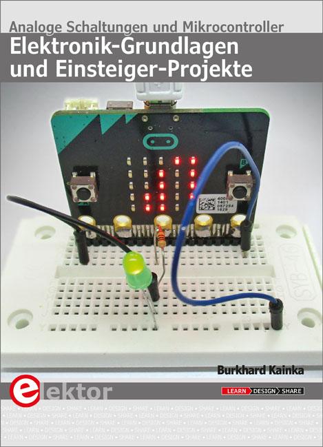 Vorderes Coverbild Elektronik-Grundlagen und Einsteiger-Projekte