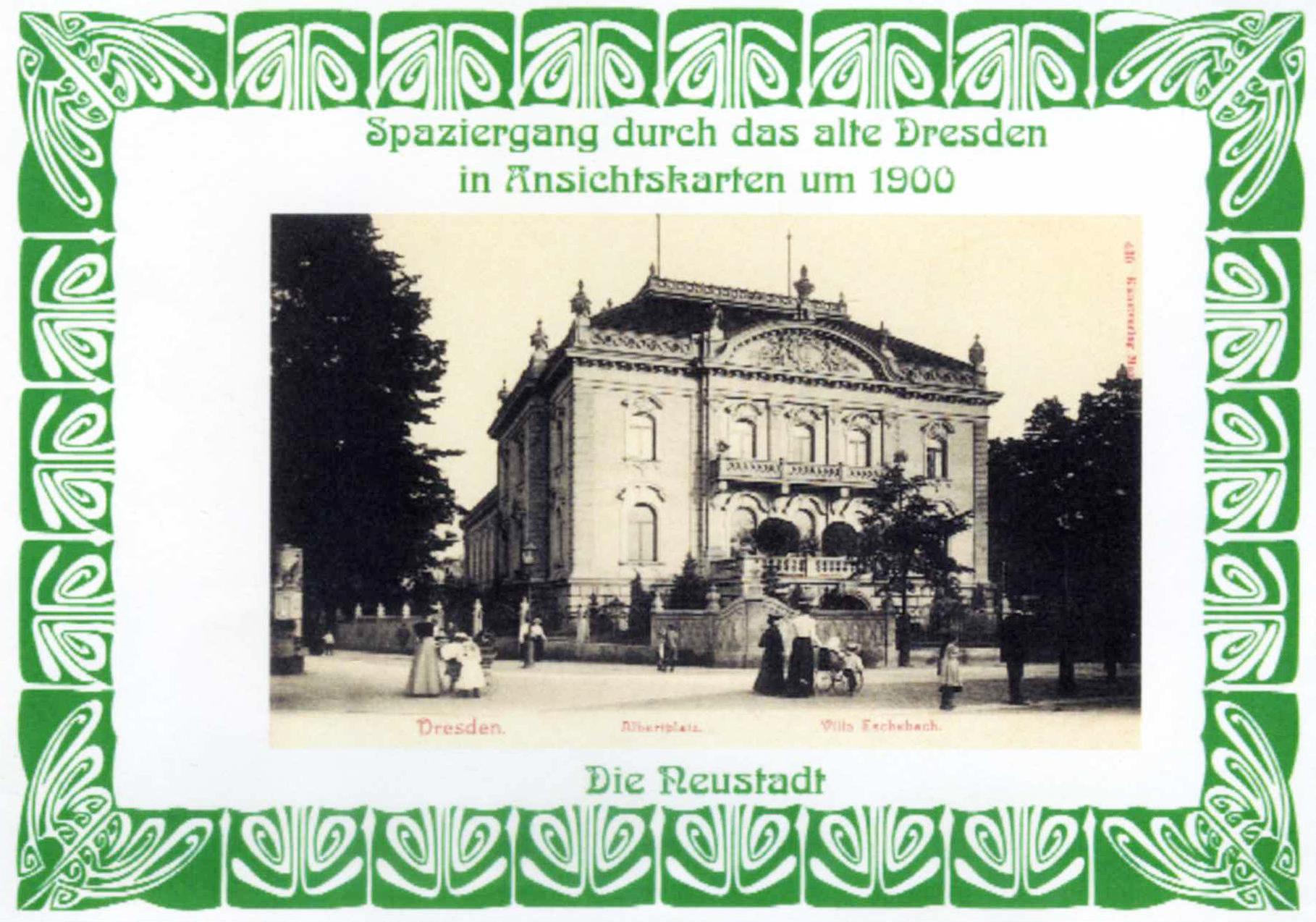 Vorderes Coverbild Spaziergang durch das alte Dresden in Ansichtskarten um 1900. Die Neustadt