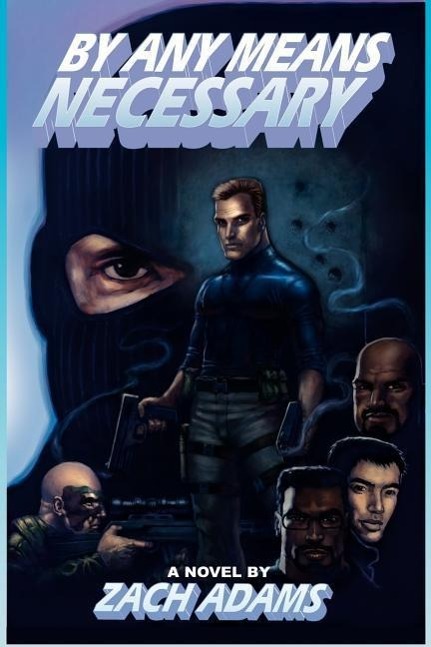 Vorderes Coverbild By Any Means Necessary