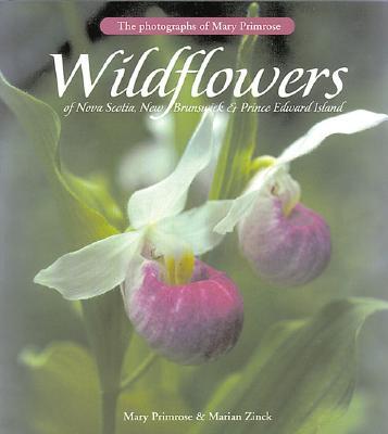 Vorderes Coverbild Wildflowers of Nova Scotia, New Brunswick & Prince Edward Island