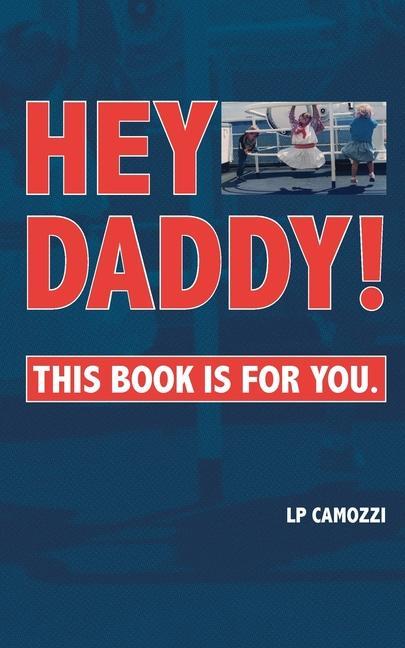 Vorderes Coverbild Hey Daddy!: This Book Is For You.
