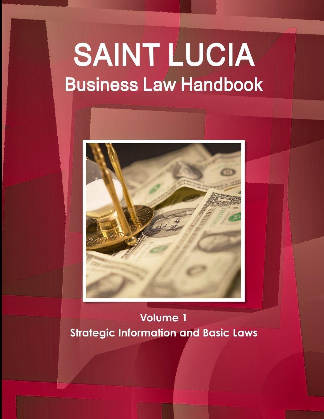 Vorderes Coverbild St. Lucia Business Law Handbook Volume 1 Strategic Information and Basic Laws