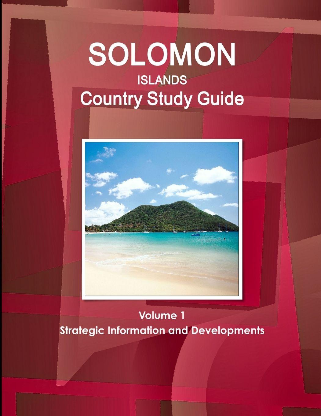Vorderes Coverbild Solomon Islands Country Study Guide Volume 1 Strategic Information and Developments