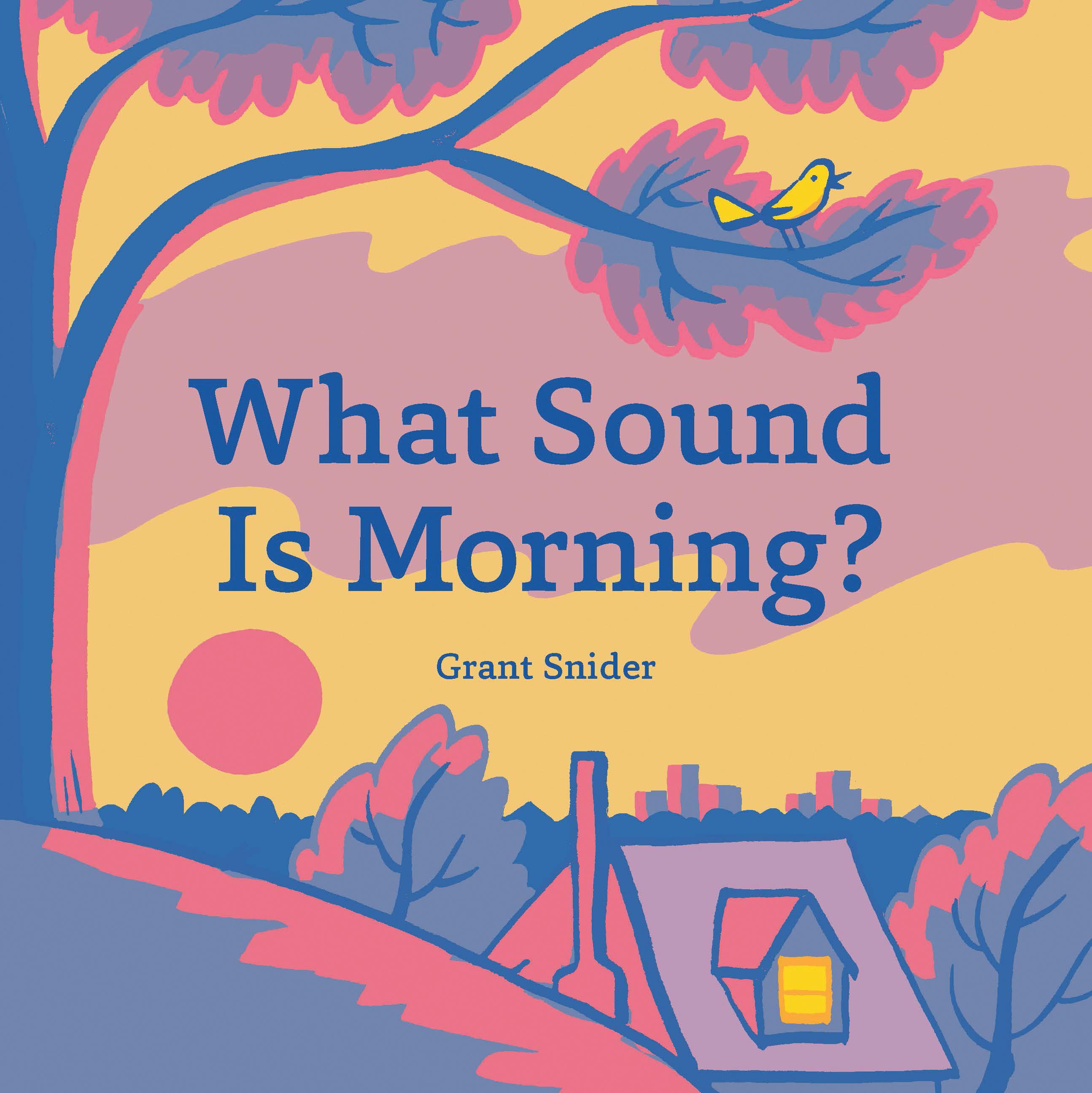 Vorderes Coverbild What Sound Is Morning?