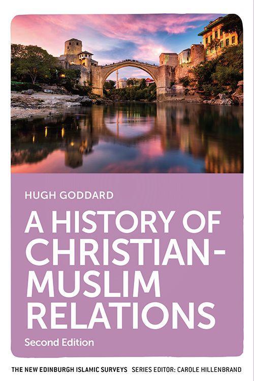 Vorderes Coverbild A History of Christian-Muslim Relations