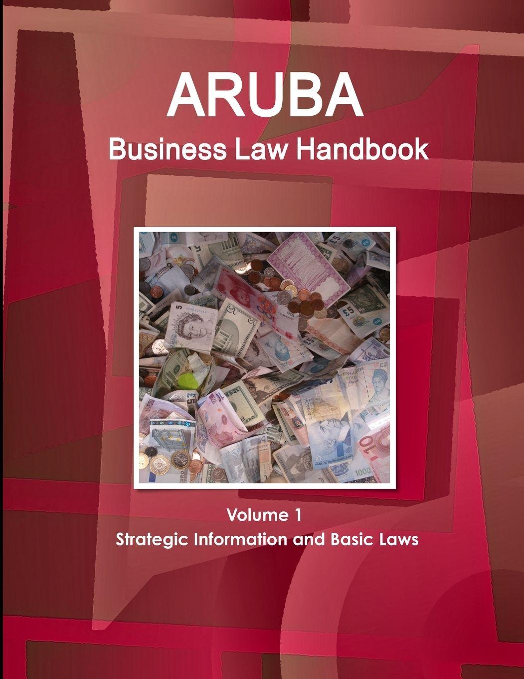 Vorderes Coverbild Aruba Business Law Handbook Volume 1 Strategic Information and Basic Laws