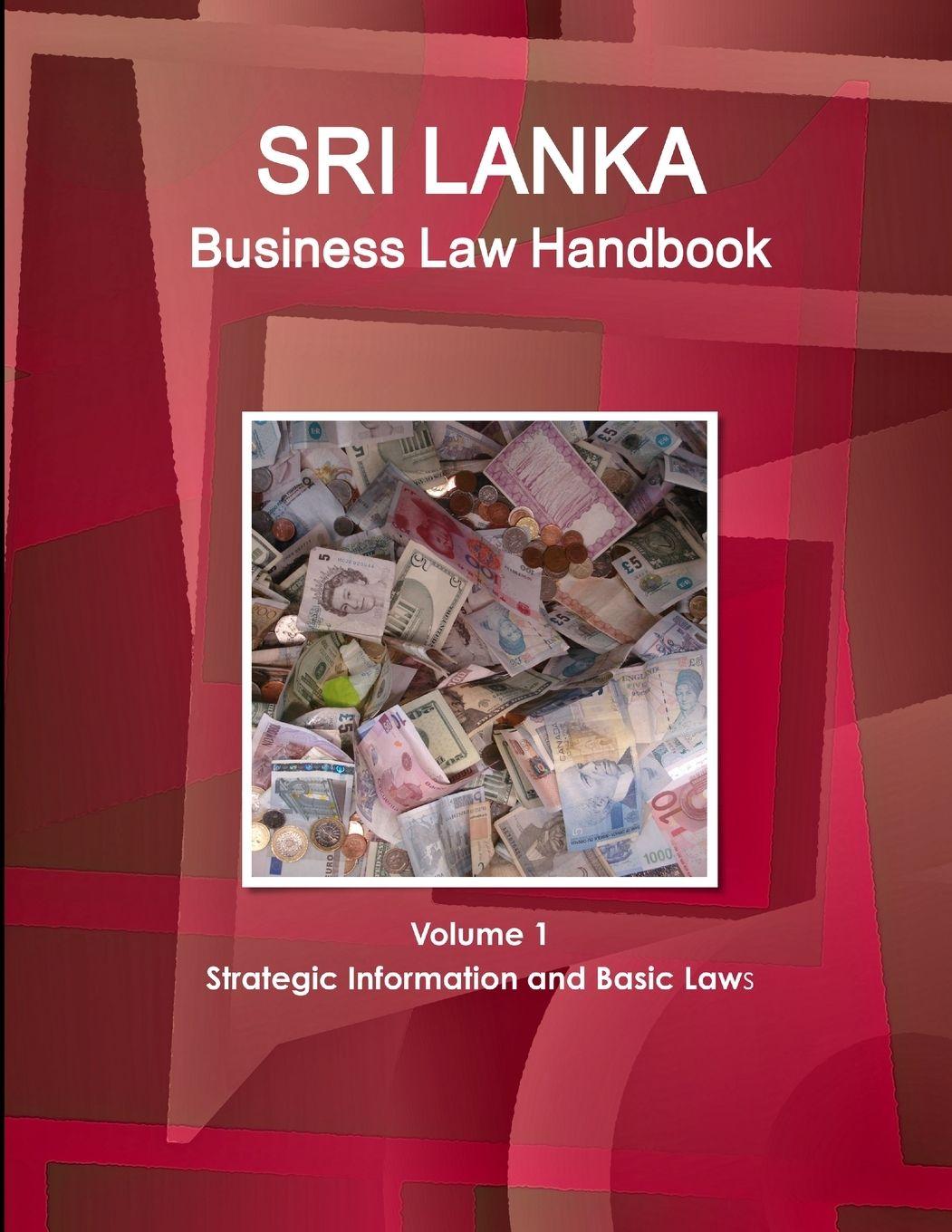 Vorderes Coverbild Sri Lanka Business Law Handbook Volume 1 Strategic Information and Basic Laws