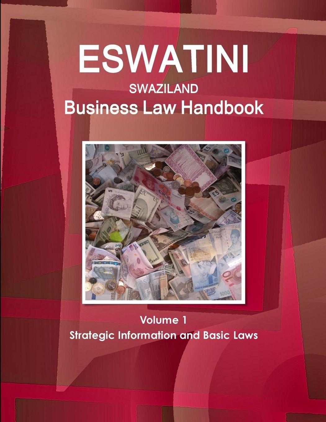 Vorderes Coverbild Eswatini (Swaziland) Business Law Handbook Volume 1 Strategic Information and Basic Laws