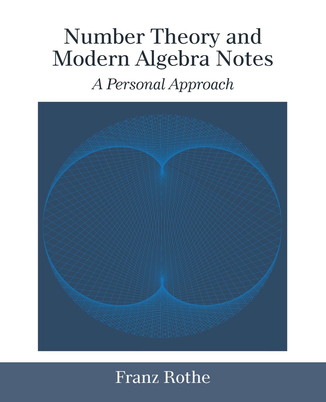 Vorderes Coverbild Number Theory and Modern Algebra Notes