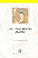 Vorderes Coverbild Eski Uygur Türkcesi Grameri