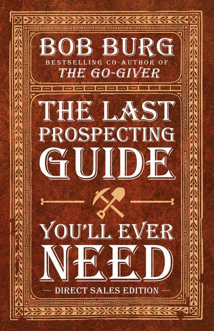 Vorderes Coverbild The Last Prospecting Guide You'll Ever Need