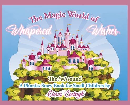 Vorderes Coverbild The Magic World of Whispered Wishes