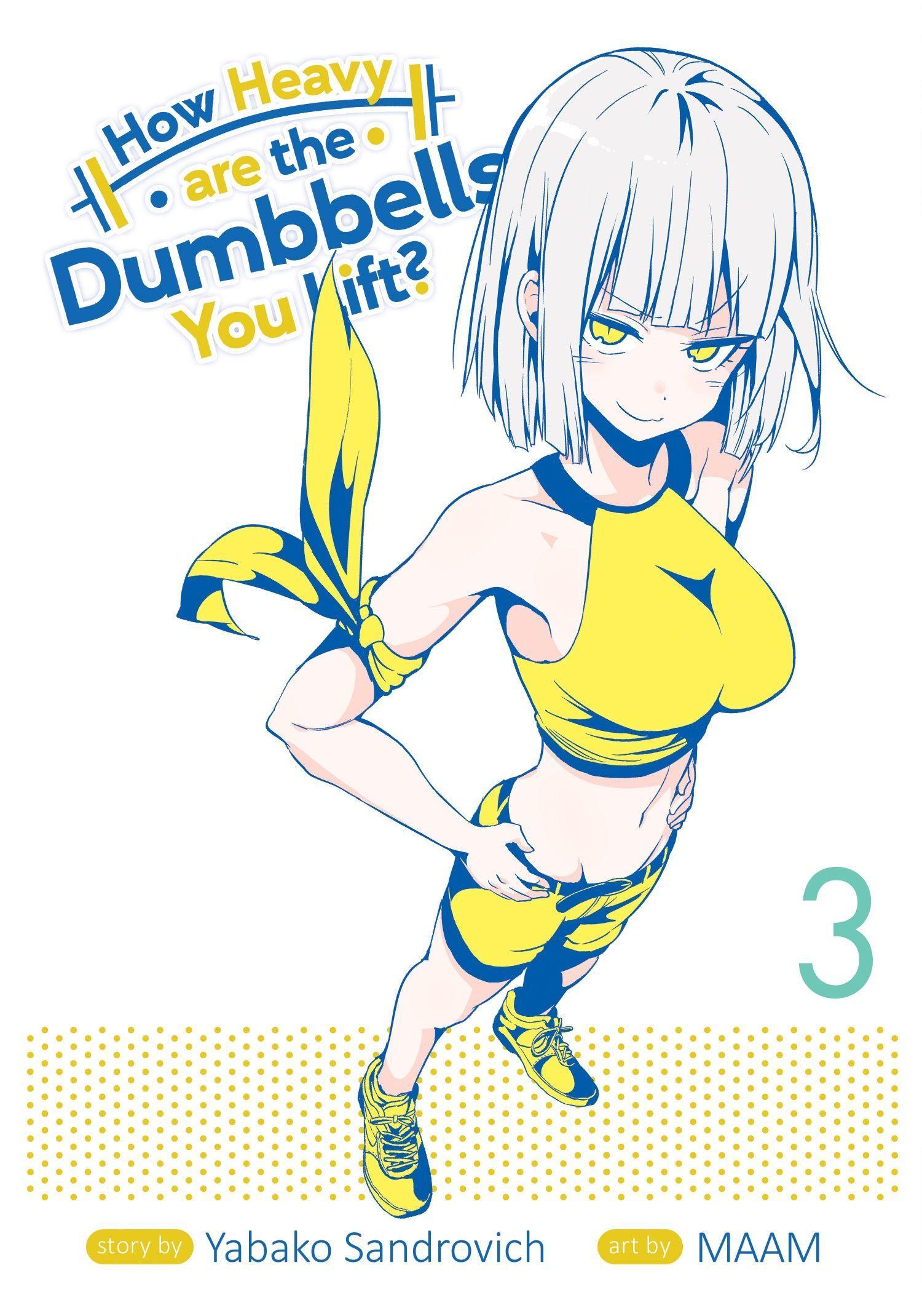 Vorderes Coverbild How Heavy Are the Dumbbells You Lift? Vol. 3