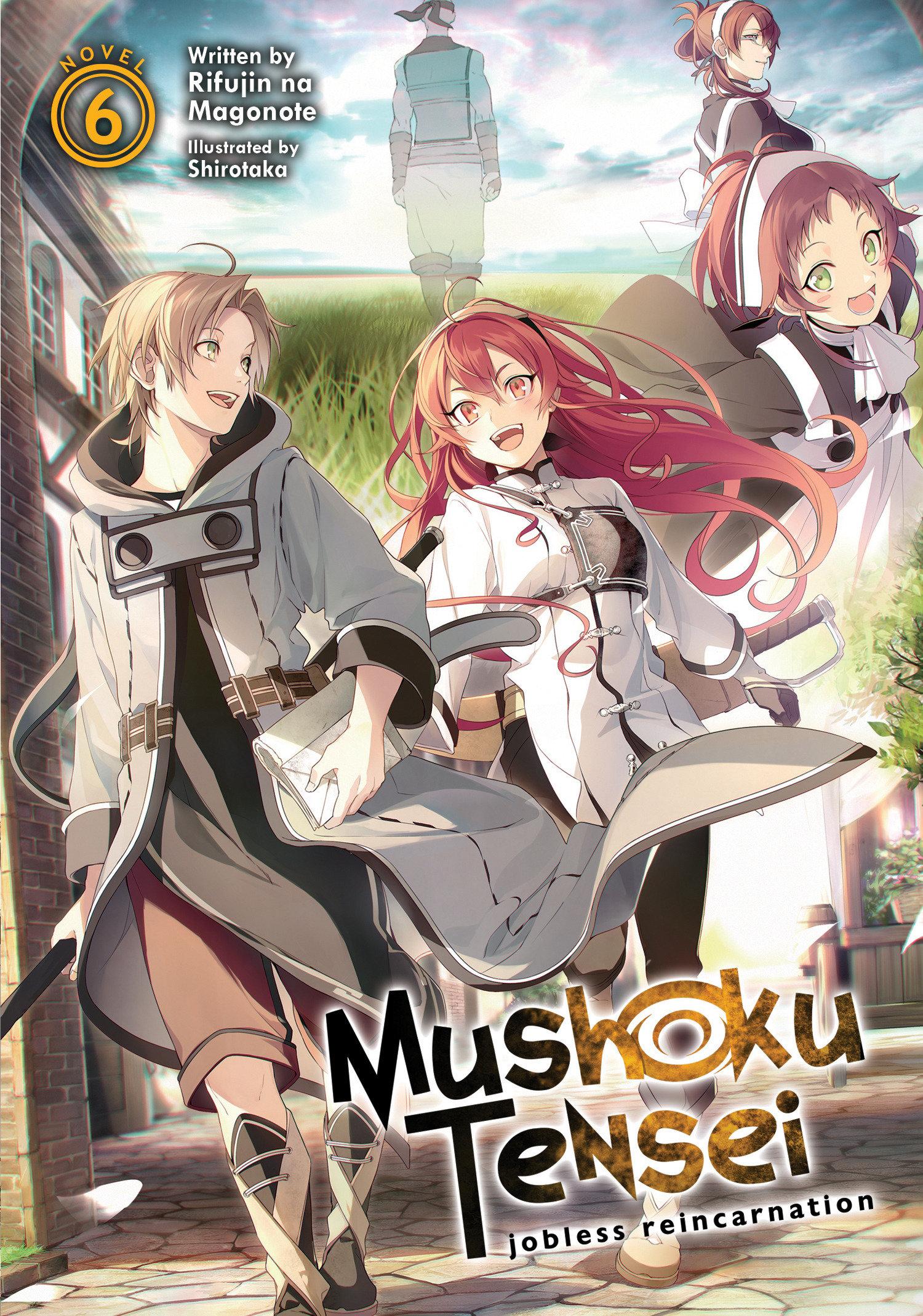 Vorderes Coverbild Mushoku Tensei: Jobless Reincarnation (Light Novel) Vol. 6