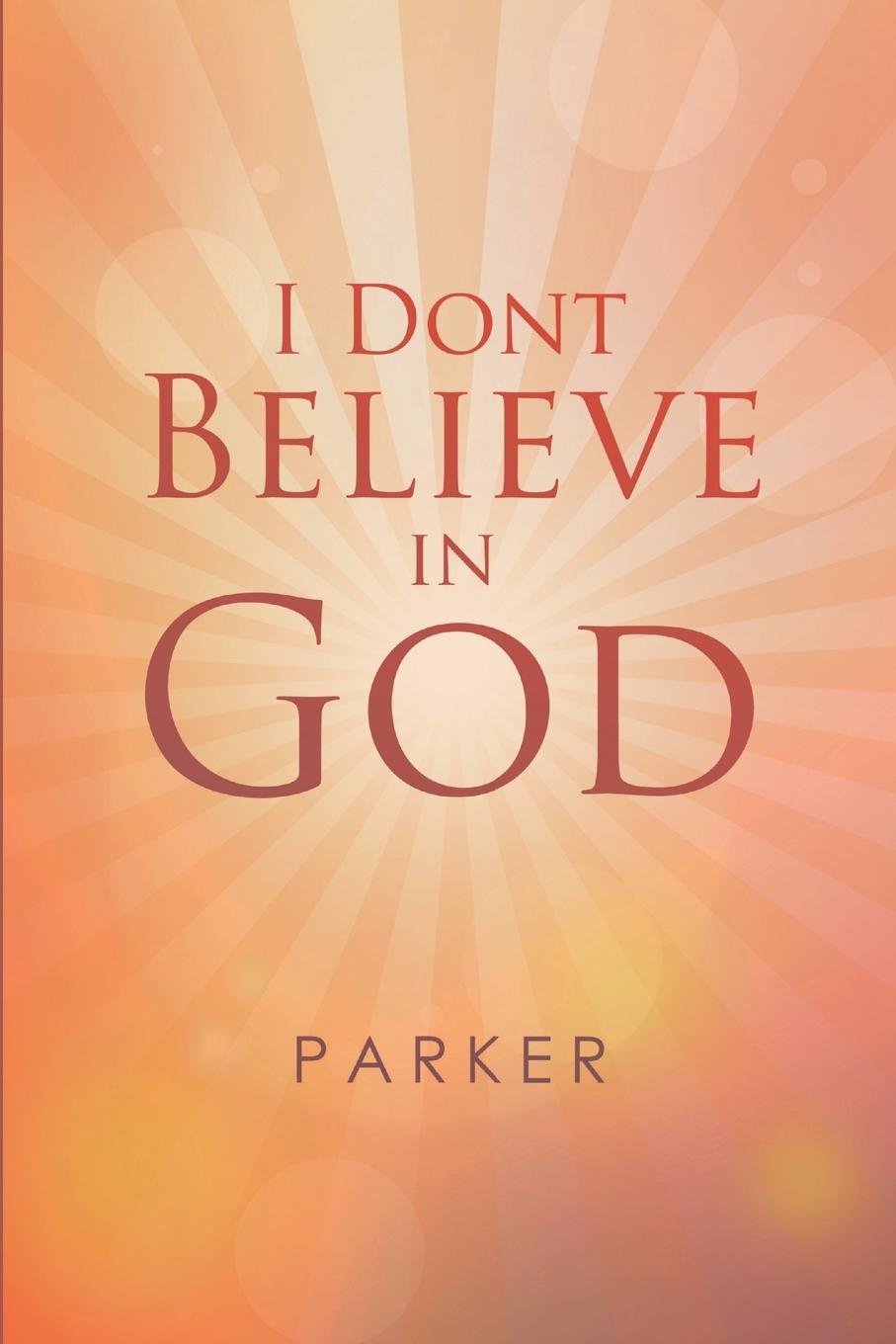 Vorderes Coverbild I Dont Believe In God