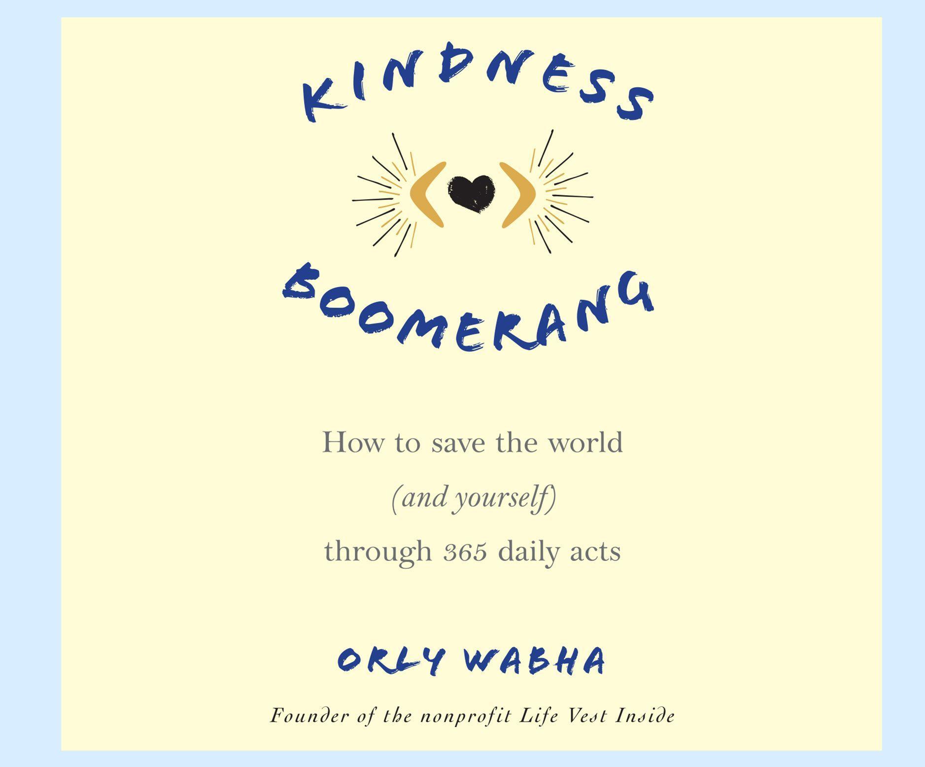 Vorderes Coverbild Kindness Boomerang: How to Save the World (and Yourself) Through 365 Daily Acts