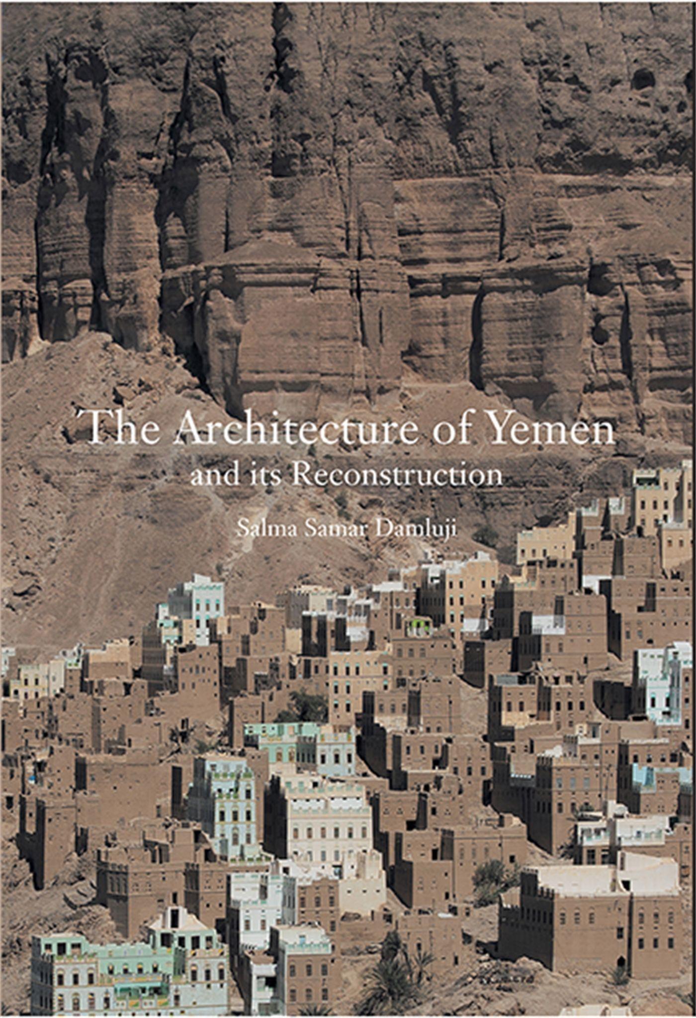 Vorderes Coverbild The Architecture of Yemen and Its Reconstruction