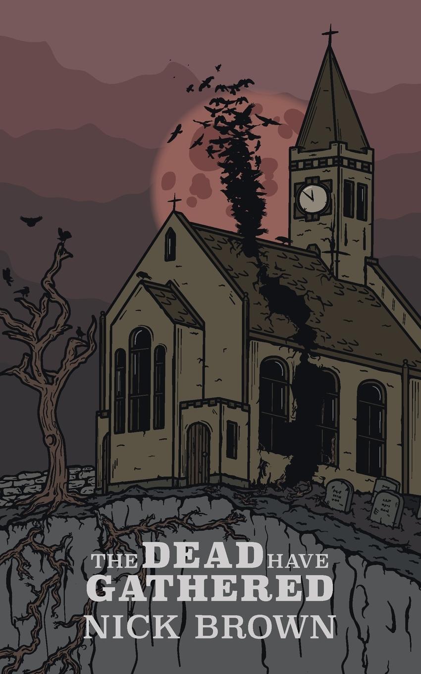Vorderes Coverbild The Dead Have Gathered