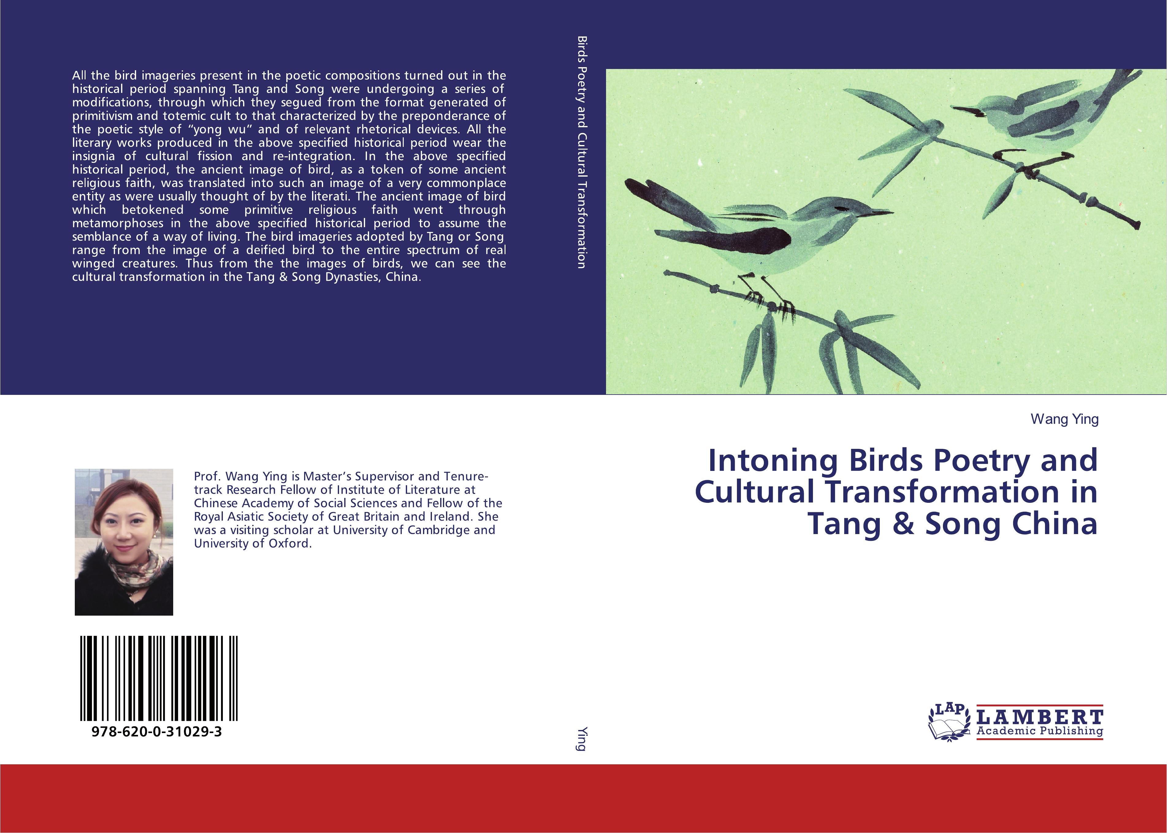 Vorderes Coverbild Intoning Birds Poetry and Cultural Transformation in Tang & Song China