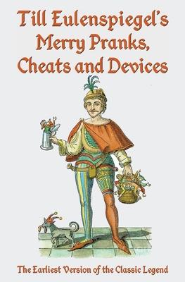 Vorderes Coverbild Till Eulenspiegel's Merry Pranks, Cheats, and Devices