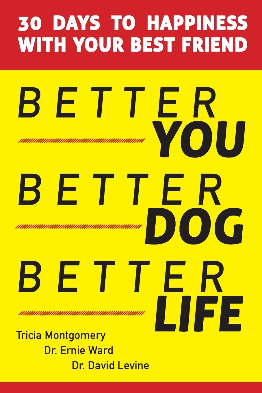 Vorderes Coverbild Better You, Better Dog, Better Life