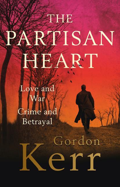Vorderes Coverbild The Partisan Heart