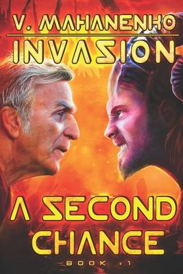 Vorderes Coverbild A Second Chance (Invasion Book #1): LitRPG Series
