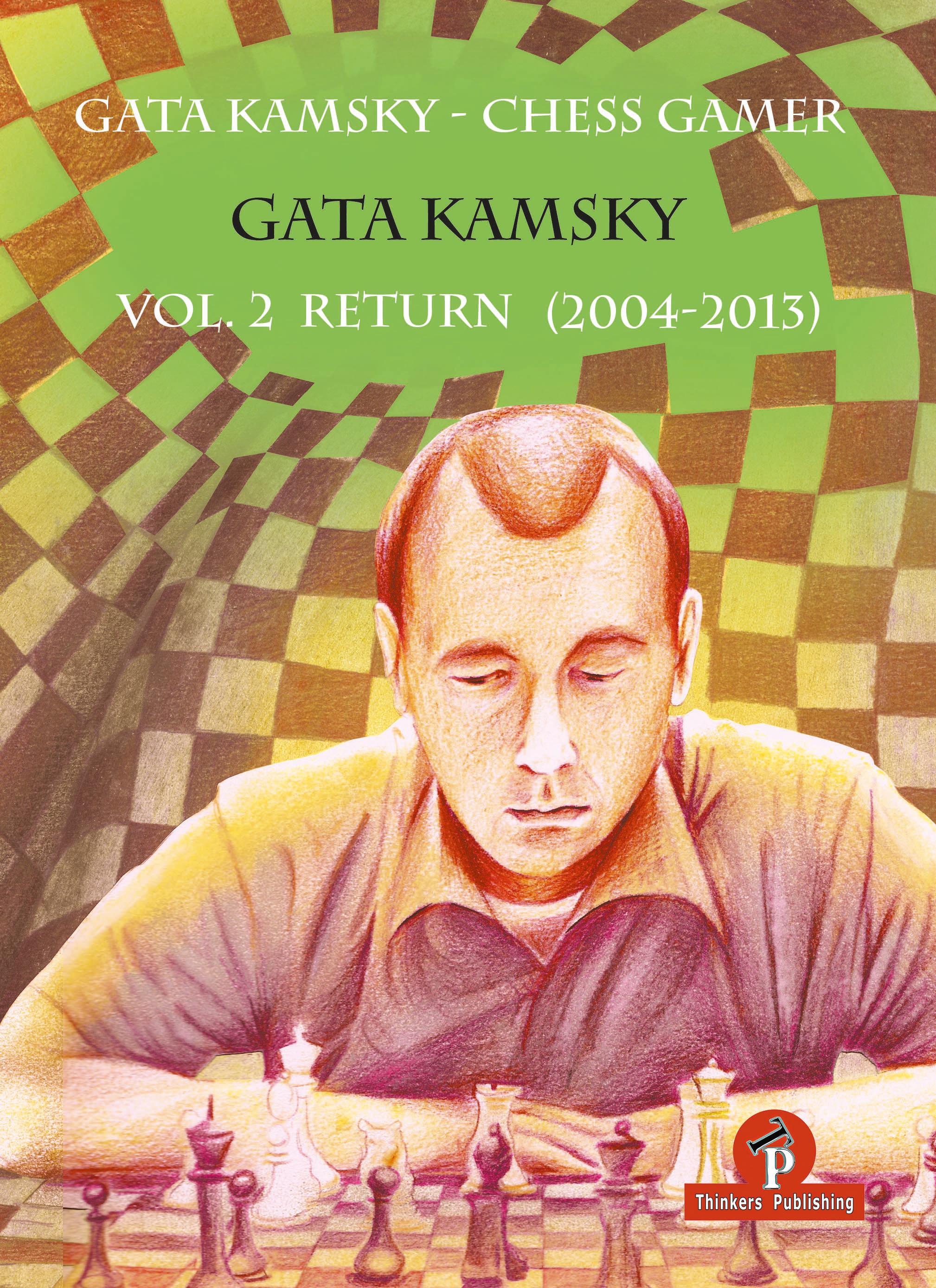 Beispielinhalt (Bild) Gata Kamsky - Chess Gamer, Volume 2: Return 2004-2013
