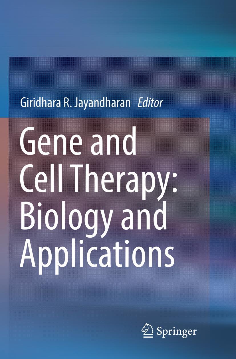 Vorderes Coverbild Gene and Cell Therapy: Biology and Applications