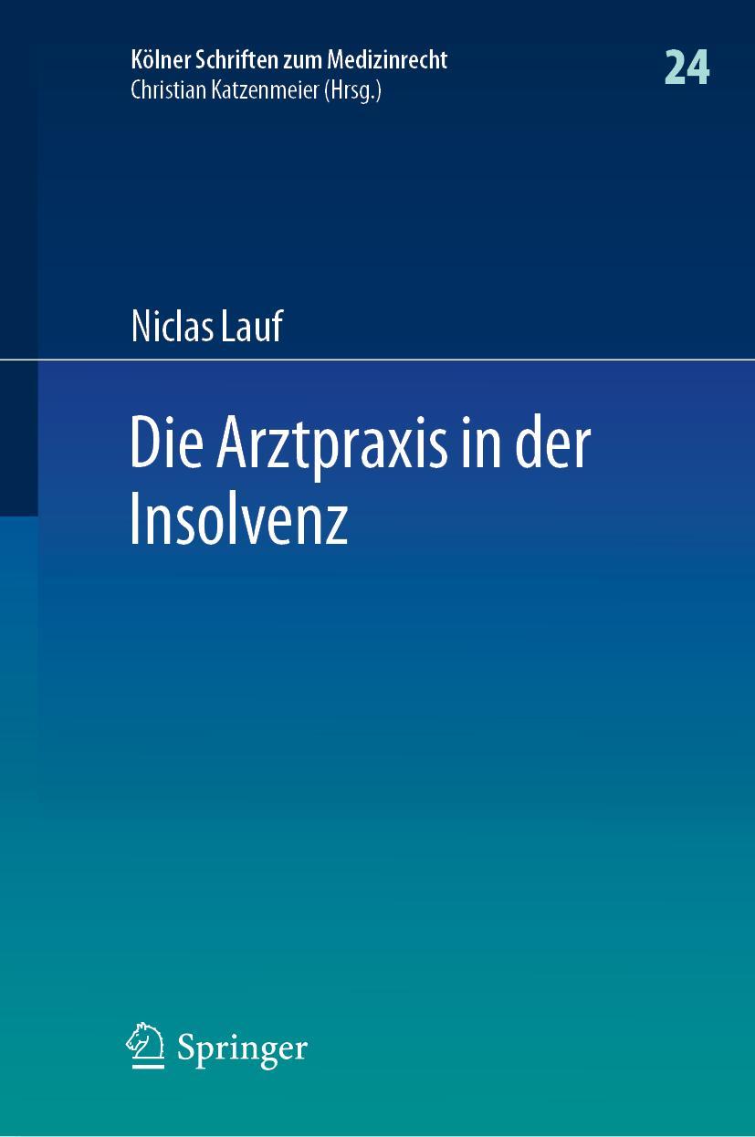 Vorderes Coverbild Die Arztpraxis in der Insolvenz