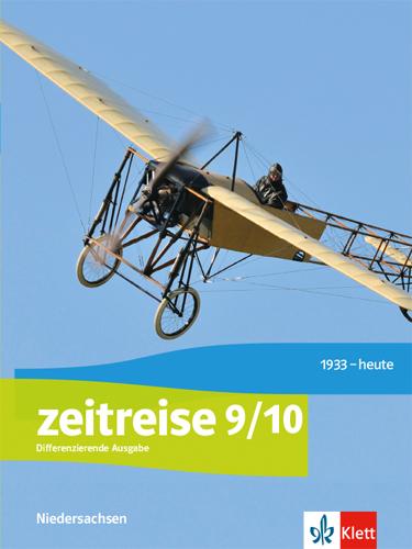 Vorderes Coverbild Zeitreise 9/10. Schülerbuch Klasse 9/10. Differenzierende Ausgabe Niedersachsen