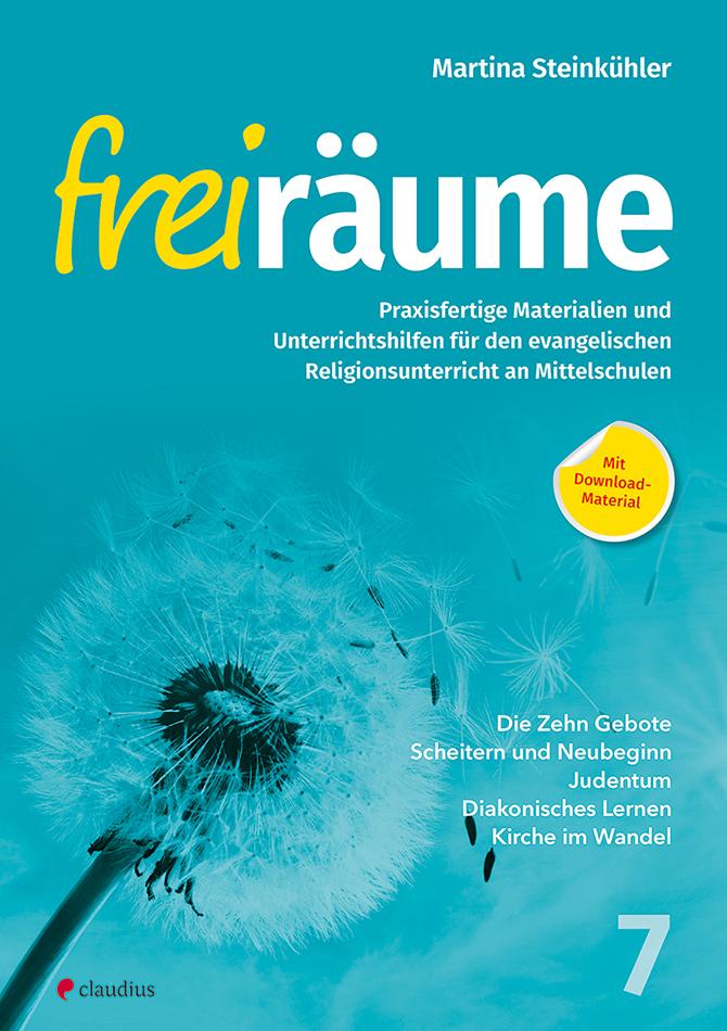Vorderes Coverbild Freiräume 7 - Praxisfertige Materialien und Unterrichtshilfen