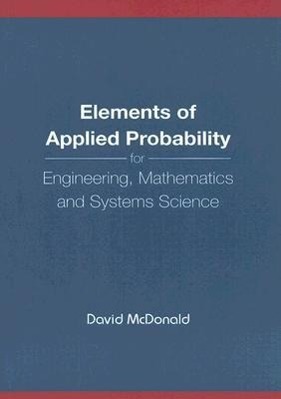 Vorderes Coverbild Elements of Applied Probability for Engineering, Mathematics and Systems Science