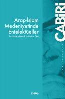 Vorderes Coverbild Arap-Islam Medeniyetinde Entelektüeller